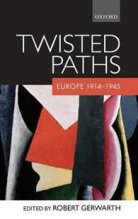 ヨーロッパの岐路1914-1945年<br>Twisted Paths : Europe 1914-1945