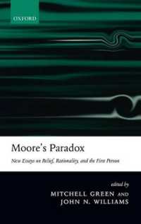 Ｇ・Ｅ・ムアのパラドクス<br>Moore's Paradox : New Essays on Belief, Rationality, and the First Person