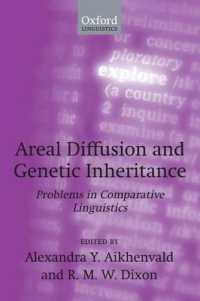 地域拡散と遺伝形質：比較言語学の問題<br>Areal Diffusion and Genetic Inheritance : Problems in Comparative Linguistics (Explorations in Linguistic Typology)