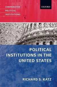 米国の政治制度<br>Political Institutions in the United States (Comparative Political Institutions Series)