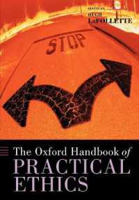 オックスフォード版　実践倫理学ハンドブック<br>The Oxford Handbook of Practical Ethics (Oxford Handbooks)