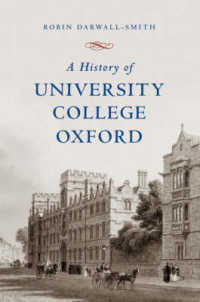 オックスフォード・ユニバーシティー・カレッジの歴史<br>A History of University College, Oxford