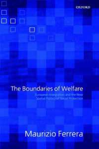 欧州統合による福祉の境界変化<br>The Boundaries of Welfare : European Integration and the New Spatial Politics of Social Protection