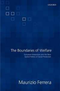 欧州統合による福祉の境界変化<br>The Boundaries of Welfare : European Integration and the New Spatial Politics of Social Protection