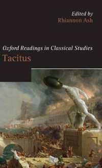オックスフォード版　タキトゥス読本<br>Oxford Readings in Tacitus (Oxford Readings in Classical Studies)