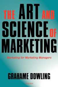 マーケティングの技術と科学<br>The Art and Science of Marketing : Marketing for Marketing Managers