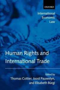 人権と国際貿易<br>Human Rights and International Trade (International Economic Law Series)