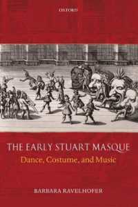 スチュアート朝初期の仮面：舞踊、衣装と音楽<br>The Early Stuart Masque : Dance, Costume, and Music