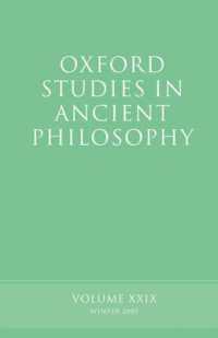 オックスフォード古代哲学研究シリーズ２００５冬<br>Oxford Studies in Ancient Philosophy XXIX : Winter 2005 (Oxford Studies in Ancient Philosophy)