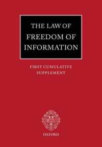 情報公開法（第１回補遺）<br>The Law of Freedom of Information: First Cumulative Supplement