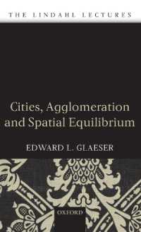 都市、集積、空間均衡<br>Cities, Agglomeration, and Spatial Equilibrium (The Lindahl Lectures)