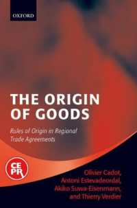 地域貿易協定における原産地規則<br>The Origin of Goods : Rules of Origin in Regional Trade Agreements