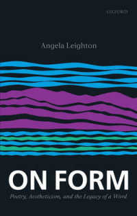 形式論：詩、審美主義と「形式」という形の遺産。<br>On Form : Poetry, Aestheticism, and the Legacy of a Word