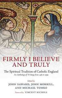 Firmly I Believe and Truly : The Spiritual Tradition of Catholic England