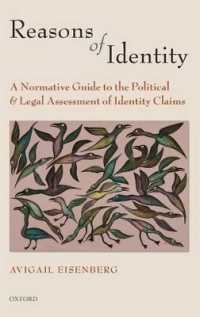 Reasons of Identity : A Normative Guide to the Political and Legal Assessment of Identity Claims