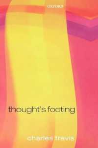思考の足場：ウィトゲンシュタイン『哲学探究』の主題<br>Thought's Footing : A Theme in Wittgenstein's Philosophical Investigations