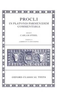 プロクロスのプラトン『パルメニデス』注解Ⅱ<br>Procli in Platonis Parmenidem Commentaria II (Oxford Classical Texts)