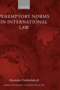 国際法における強行規範<br>Peremptory Norms in International Law (Oxford Monographs in International Law)