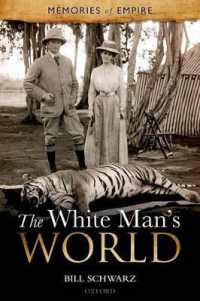 The White Man's World (Memories of Empire)