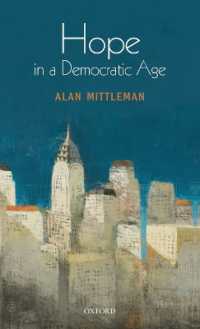 Hope in a Democratic Age : Philosophy, Religion, and Political Theory