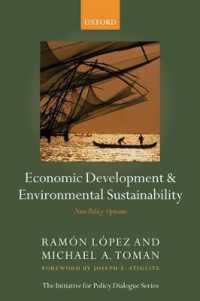 経済成長と環境上の持続可能性：新たな政策オプション<br>Economic Development and Environmental Sustainability : New Policy Options (Initiative for Policy Dialogue Series)