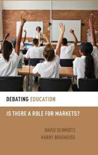 Debating Education : Is There a Role for Markets? (Debating Ethics)