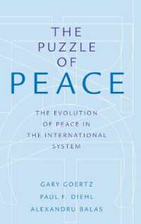 The Puzzle of Peace : The Evolution of Peace in the International System