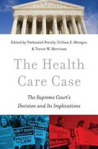 The Health Care Case : The Supreme Court's Decision and Its Implications