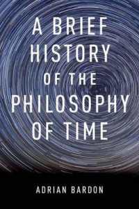 『時間をめぐる哲学の冒険：ゼノンのパラドクスからタイムトラベルまで』（原書）<br>A Brief History of the Philosophy of Time
