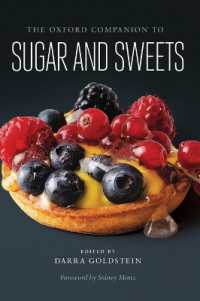オックスフォード版　砂糖とスウィーツ必携<br>The Oxford Companion to Sugar and Sweets (Oxford Companions)
