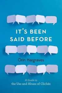 クリシェの言語学<br>It's Been Said before : A Guide to the Use and Abuse of Clichés