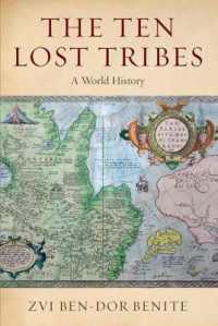 The Ten Lost Tribes : A World History