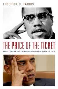 The Price of the Ticket : Barack Obama and Rise and Decline of Black Politics (Transgressing Boundaries: Studies in Black Politics and Black Communities)