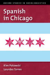 シカゴのスペイン語<br>Spanish in Chicago (Oxford Studies Sociolinguistics Series)