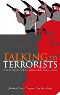 Talking to Terrorists : Making Peace in Northern Ireland and the Basque Country