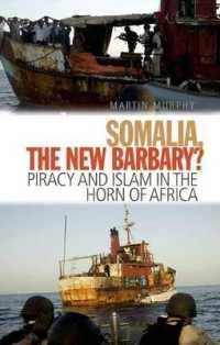Somalia the New Barbary? : Piracy and Islam in the Horn of Africa