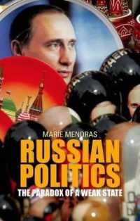 Russian Politics : The Paradox of a Weak State (Comparative Politics and International Studies)