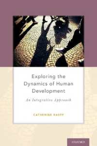 Exploring the Dynamics of Human Development : An Integrative Approach