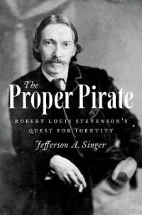 The Proper Pirate : Robert Louis Stevenson's Quest for Identity
