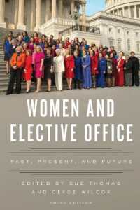 Women and Elective Office : Past, Present, and Future （3RD）