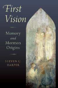 First Vision : Memory and Mormon Origins