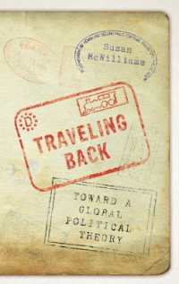 Traveling Back : Toward a Global Political Theory