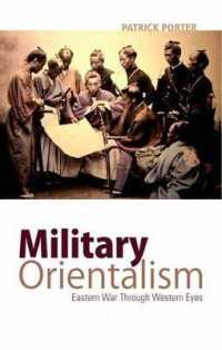 Military Orientalism : Eastern War through Western Eyes (Critical War Studies (Unnumbered))