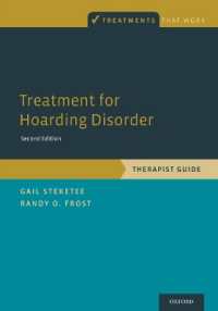 Treatment for Hoarding Disorder : Therapist Guide (Treatments That Work) （2ND）