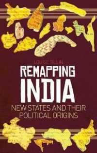 Remapping India : New States and Their Political Origins