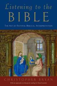 Listening to the Bible : The Art of Faithful Biblical Interpretation