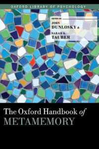 オックスフォード版　メタ記憶ハンドブック<br>The Oxford Handbook of Metamemory (Oxford Library of Psychology)