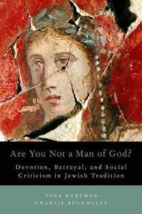 Are You Not a Man of God? : Devotion, Betrayal, and Social Criticism in Jewish Tradition