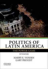 ラテンアメリカ政治（第５版）<br>Politics of Latin America : The Power Game （5TH）