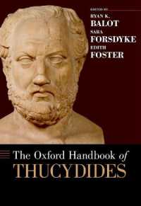 オックスフォード版　トゥキュディデス・ハンドブック<br>The Oxford Handbook of Thucydides (Oxford Handbooks)